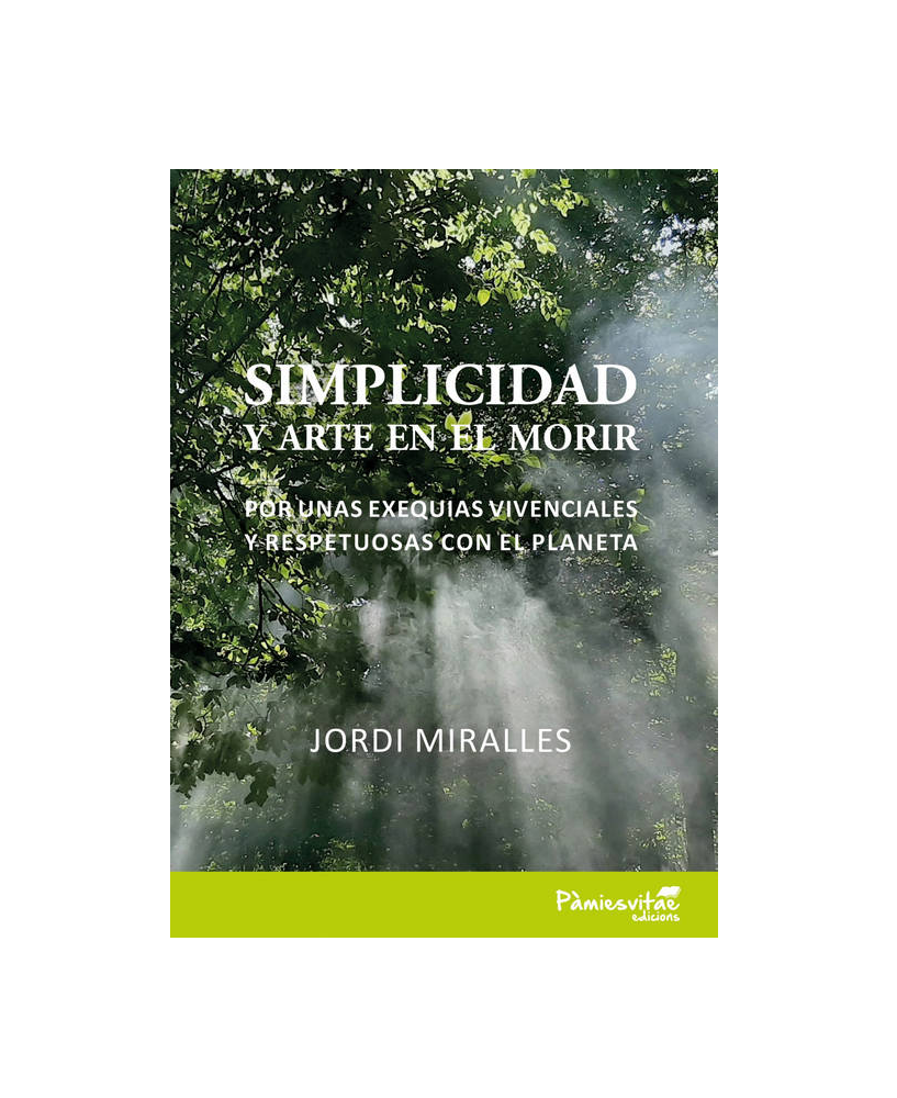Simplicidad y Arte en el Morir