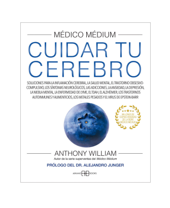 Médico Médium, Cuidar tu Celebro
