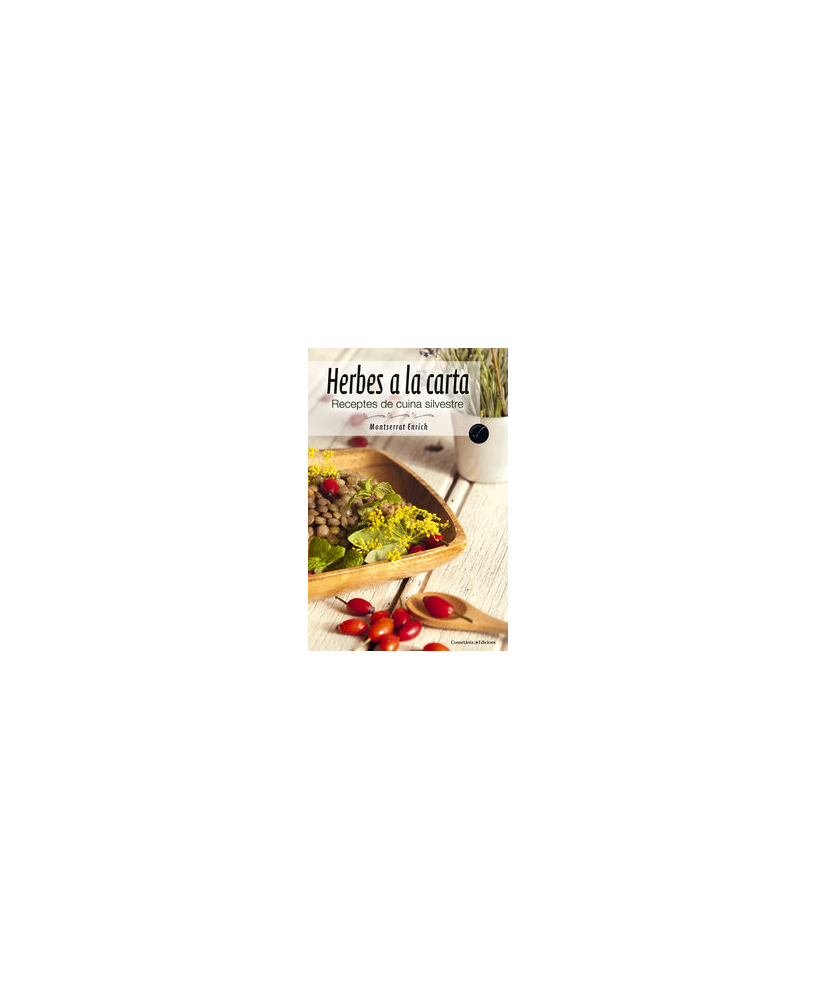 Herbes a la Carta, Receptes de Cuina Silvestre.