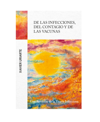 De las Infecciones, el Contagio y las Vacunas