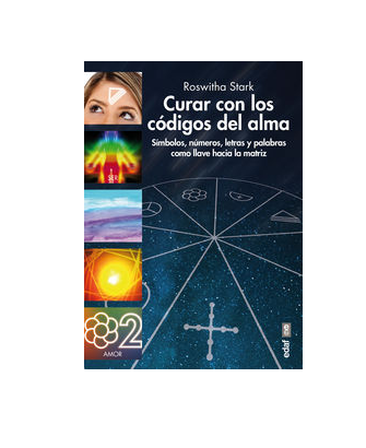 Curar con los Códigos del Alma