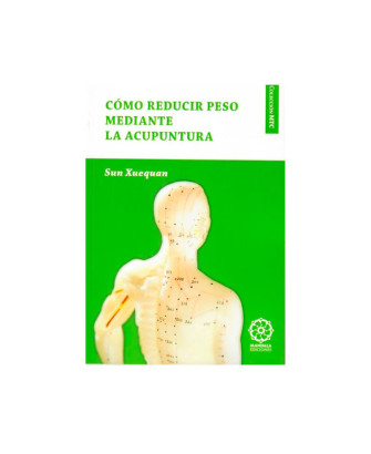 Cómo reducir peso mediante Acupuntura
