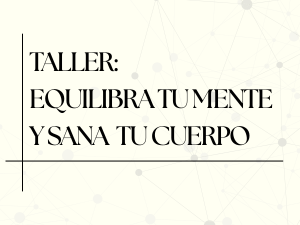 Equilibra tu mente y sana tu cuerpo.