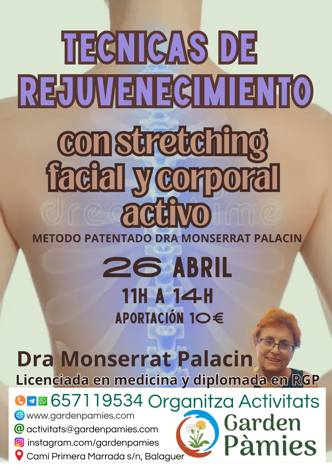 TECNICAS DE REJUVENECIMIENTO. Con Stretching facial y corporal activo. Método patentado por la Dra Monserrat Palacin